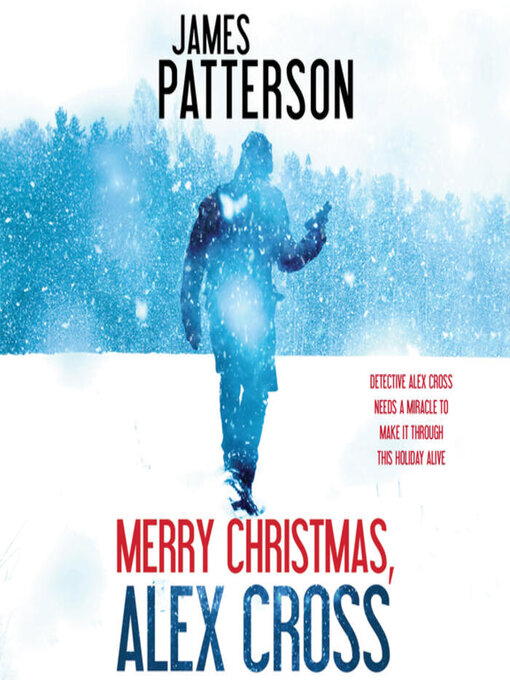 Title details for Merry Christmas, Alex Cross by James Patterson - Available